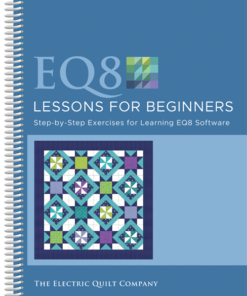 EQ8 Lesson Book Electric Quilt 8